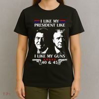 I Like President Like I Like My Guns 40 & 45 T-Shirt thumb 4