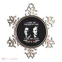 I Like President Like I Like My Guns 40 & 45 Ornament thumb 0