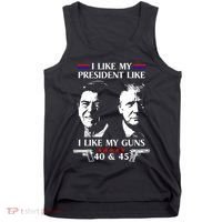 I Like President Like I Like My Guns 40 & 45 Tank Top thumb 0