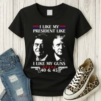 I Like President Like I Like My Guns 40 & 45 Women's T-Shirt thumb 3