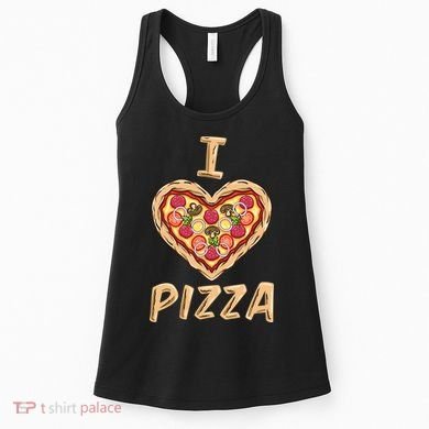 I Love Pizza for Pizza Lover Women's Tank Top