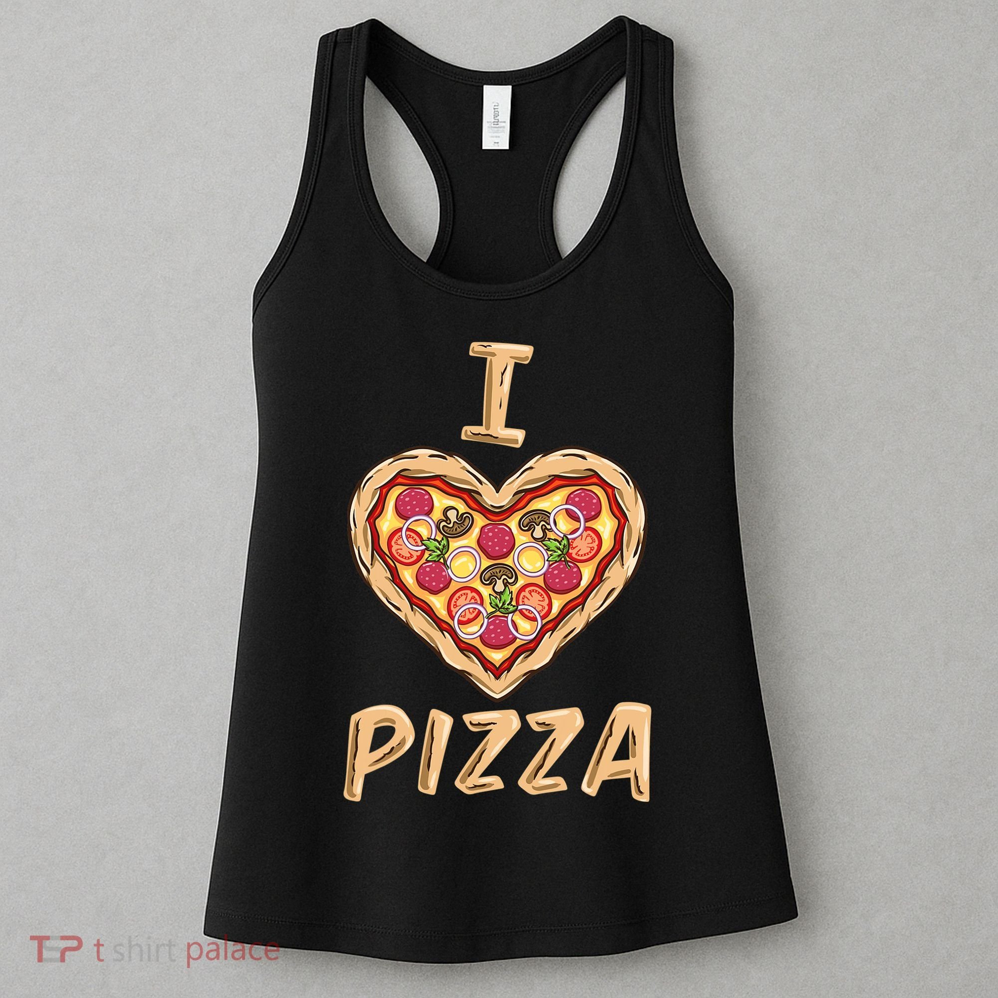 I Love Pizza for Pizza Lover Women's Tank Top