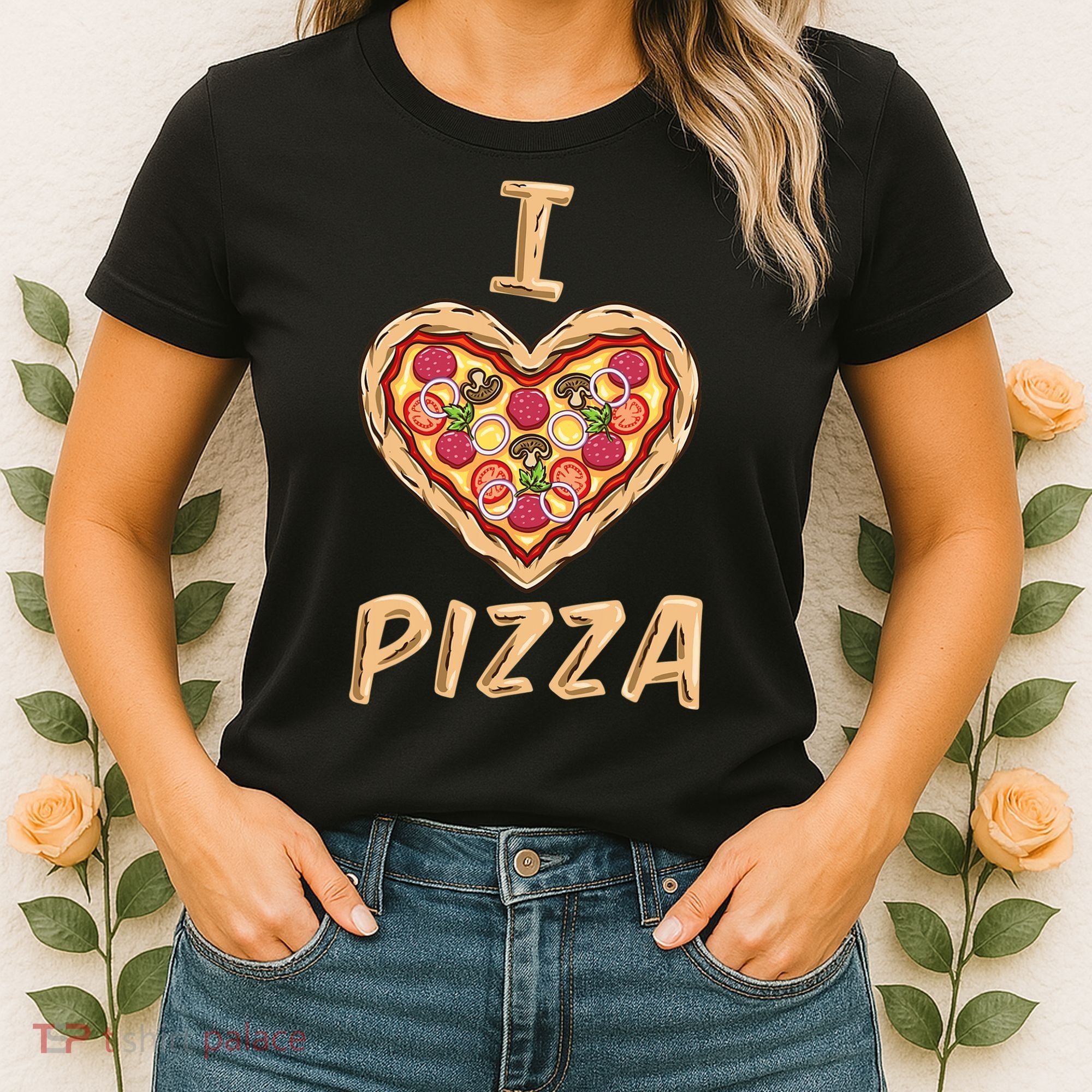 I Love Pizza for Pizza Lover Women's T-Shirt