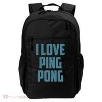 I Love Ping Pong Table Tennis Player Quote Backpack thumb 0