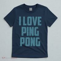 I Love Ping Pong Table Tennis Player Quote T-Shirt thumb 5