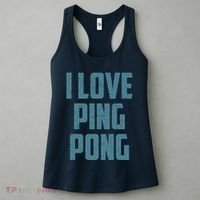I Love Ping Pong Table Tennis Player Quote Women's Tank Top thumb 3