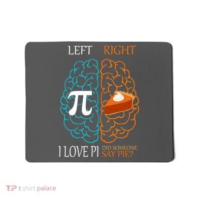 I Love Pie Funny Brain Mousepad