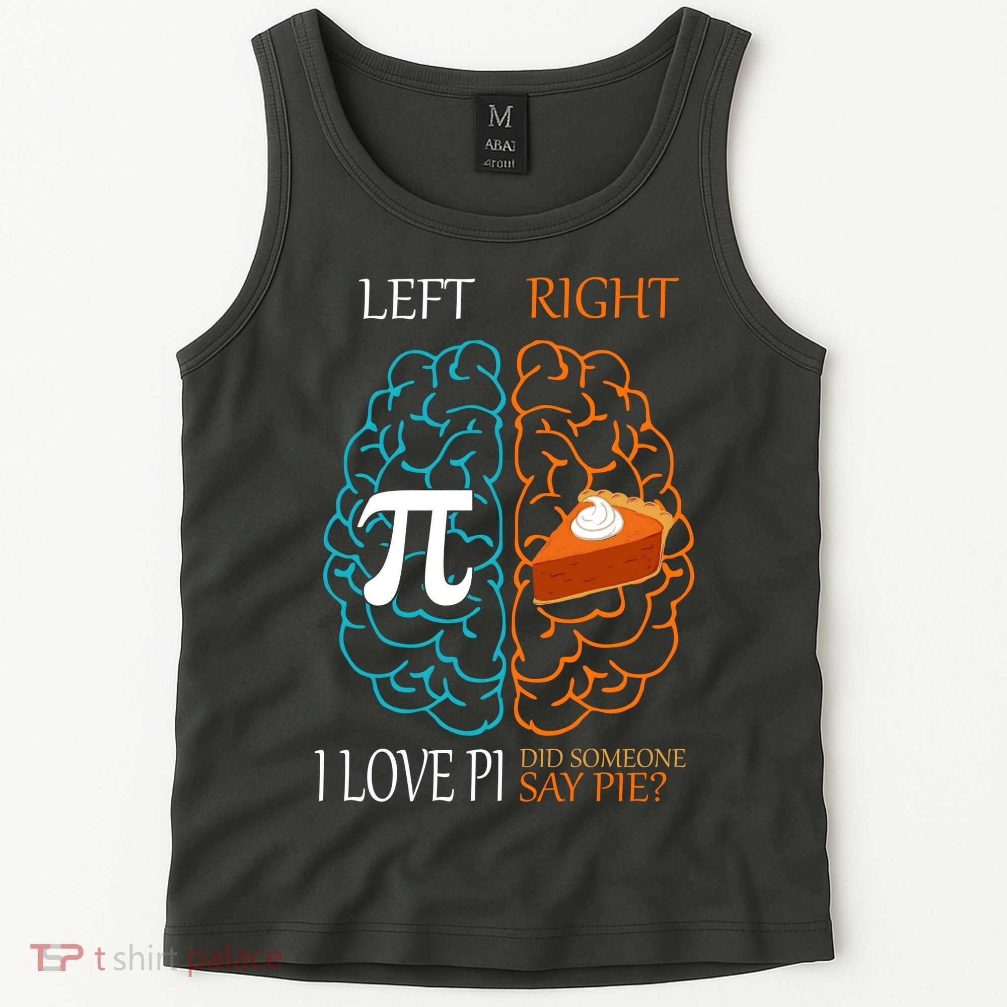I Love Pie Funny Brain Tank Top