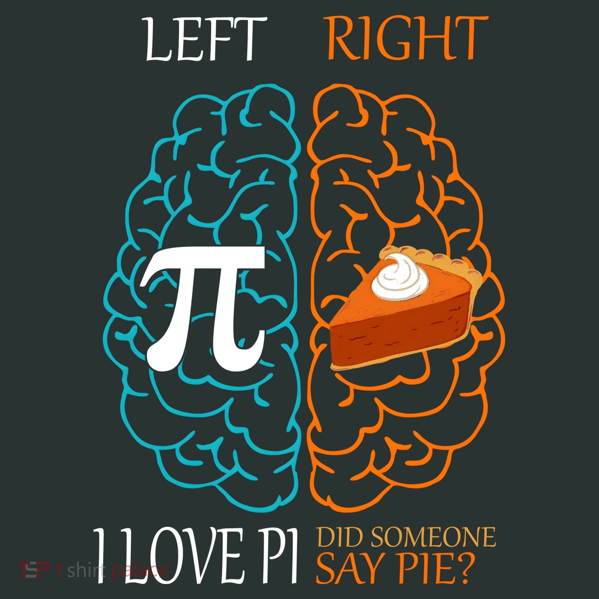 I Love Pie Funny Brain Women's T-Shirt