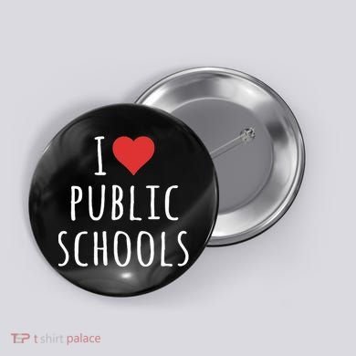 I Love Public Schools Button