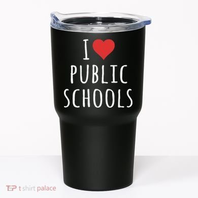 I Love Public Schools Tumbler