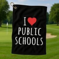 I Love Public Schools Golf Towel thumb 1