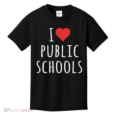 I Love Public Schools Kids T-Shirt