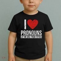 I Love Pronouns Let Me She Them Titties Toddler T-Shirt thumb 2