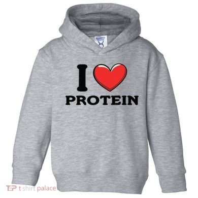 I Love Protein Funny Gym Workout Toddler Hoodie