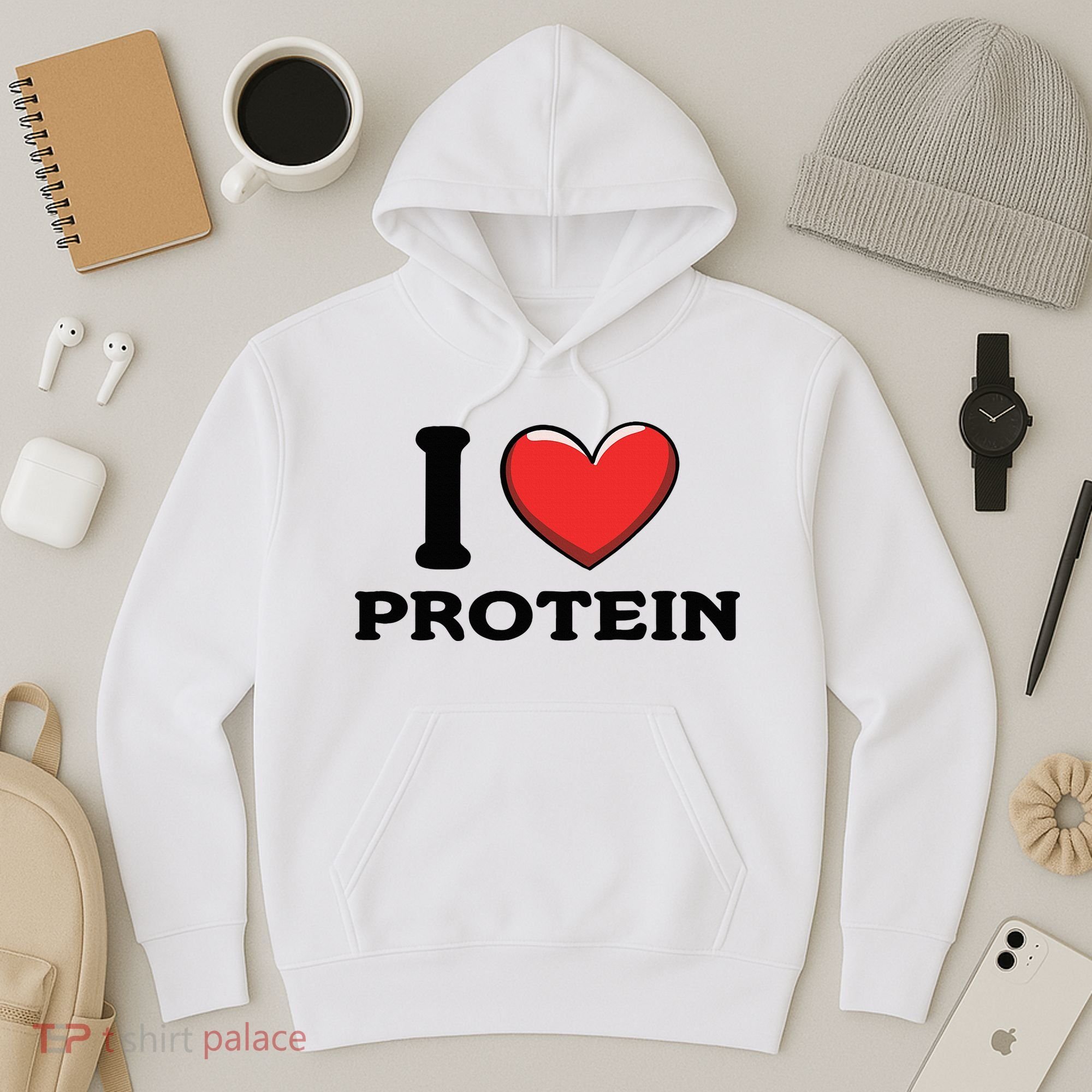 I Love Protein Funny Gym Workout Hoodie