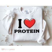 I Love Protein Funny Gym Workout Sweatshirt thumb 2