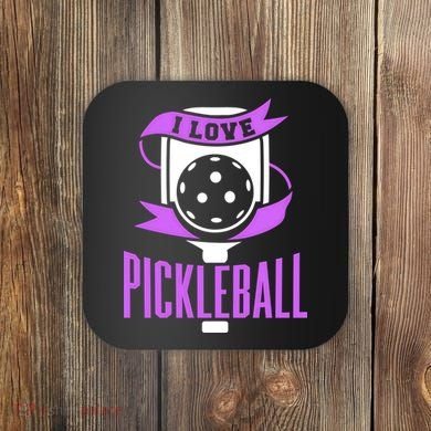 I Love Pickleball Coaster