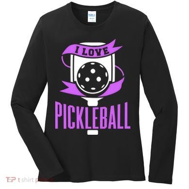 I Love Pickleball Women's Long Sleeve Shirt