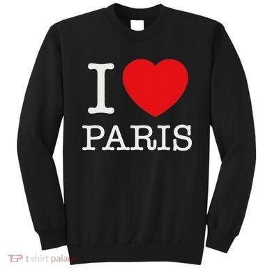 I Love Paris Sweatshirt