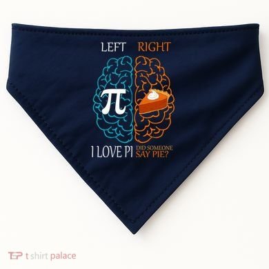 I Love Pi Did Someone Say Pie Brain Left Right USA-Made Doggie Bandana