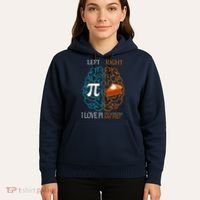 I Love Pi Did Someone Say Pie Brain Left Right Hoodie thumb 5