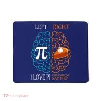 I Love Pi Did Someone Say Pie Brain Left Right Mousepad thumb 0