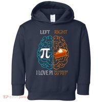 I Love Pi Did Someone Say Pie Brain Left Right Toddler Hoodie thumb 0