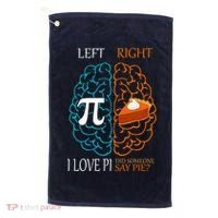 I Love Pi Did Someone Say Pie Brain Left Right Golf Towel thumb 0
