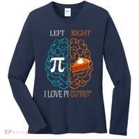 I Love Pi Did Someone Say Pie Brain Left Right Women's Long Sleeve Shirt thumb 0