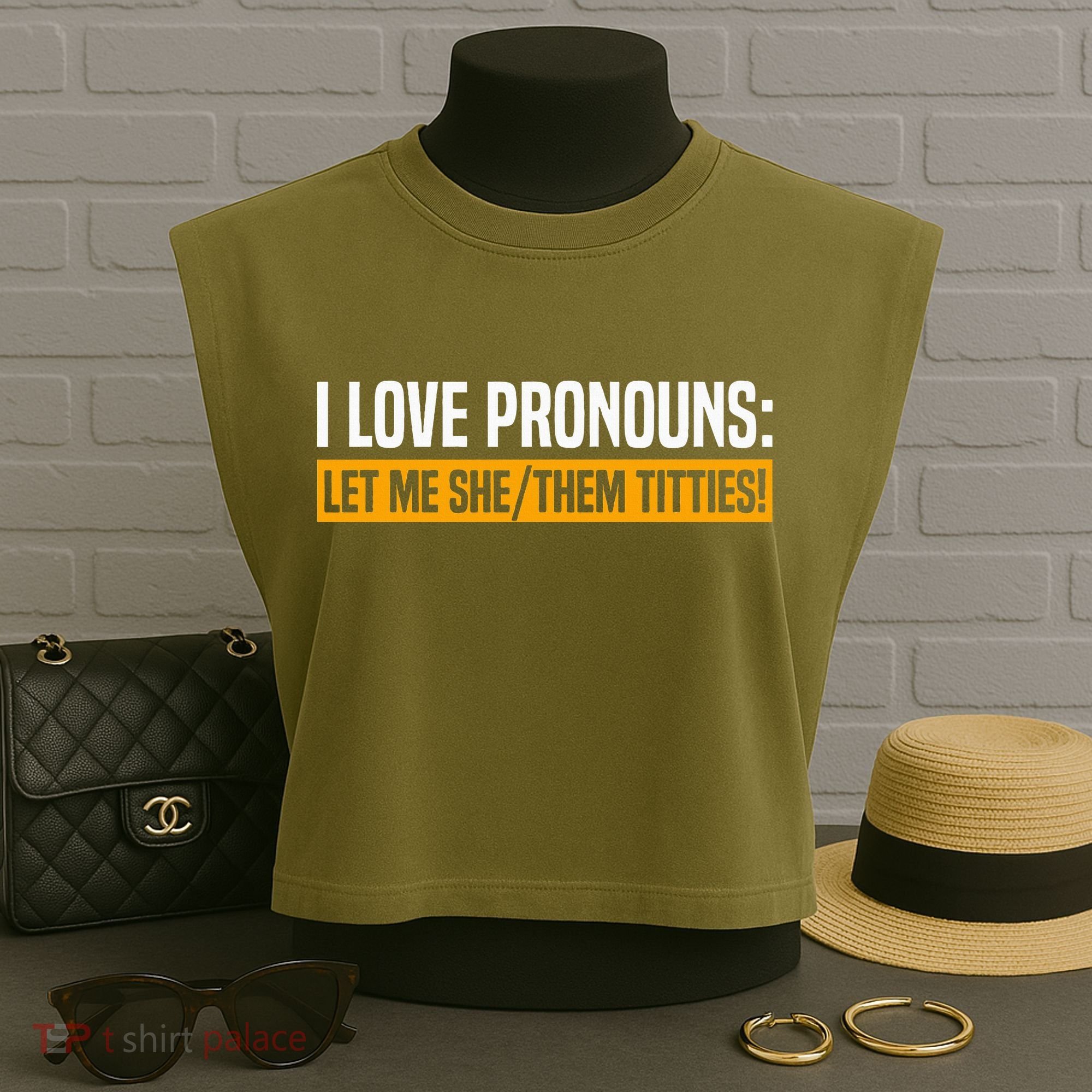 I Love Pronouns Let Me She Them Titties Garment-Dyed Women's Muscle Tee