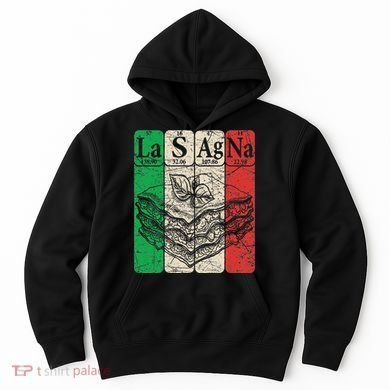 Italian Lasagna Periodic Table Elements Italian Flag Lasagna Hoodie