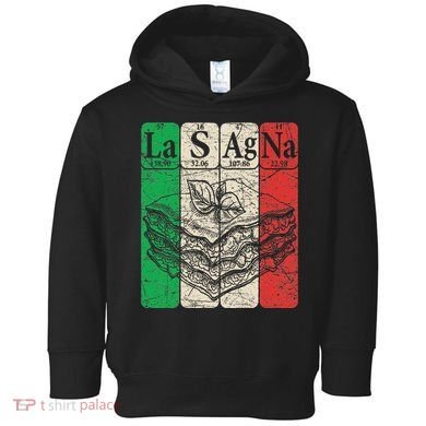 Italian Lasagna Periodic Table Elements Italian Flag Lasagna Toddler Hoodie
