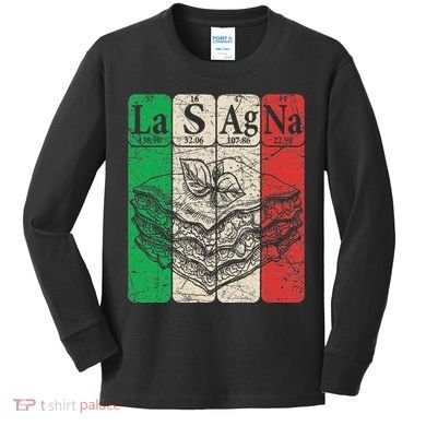 Italian Lasagna Periodic Table Elements Italian Flag Lasagna Kids Long Sleeve Shirt