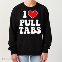 I Love Pull Tabs Bar Games Tavern Gambling Women's Sweatshirt thumb 0