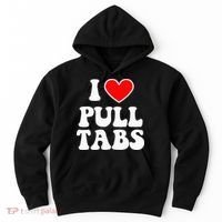 I Love Pull Tabs Bar Games Tavern Gambling Hoodie thumb 0