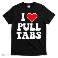 I Love Pull Tabs Bar Games Tavern Gambling T-Shirt thumb 0
