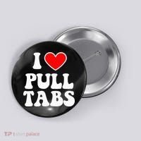 I Love Pull Tabs Bar Games Tavern Gambling Button thumb 0