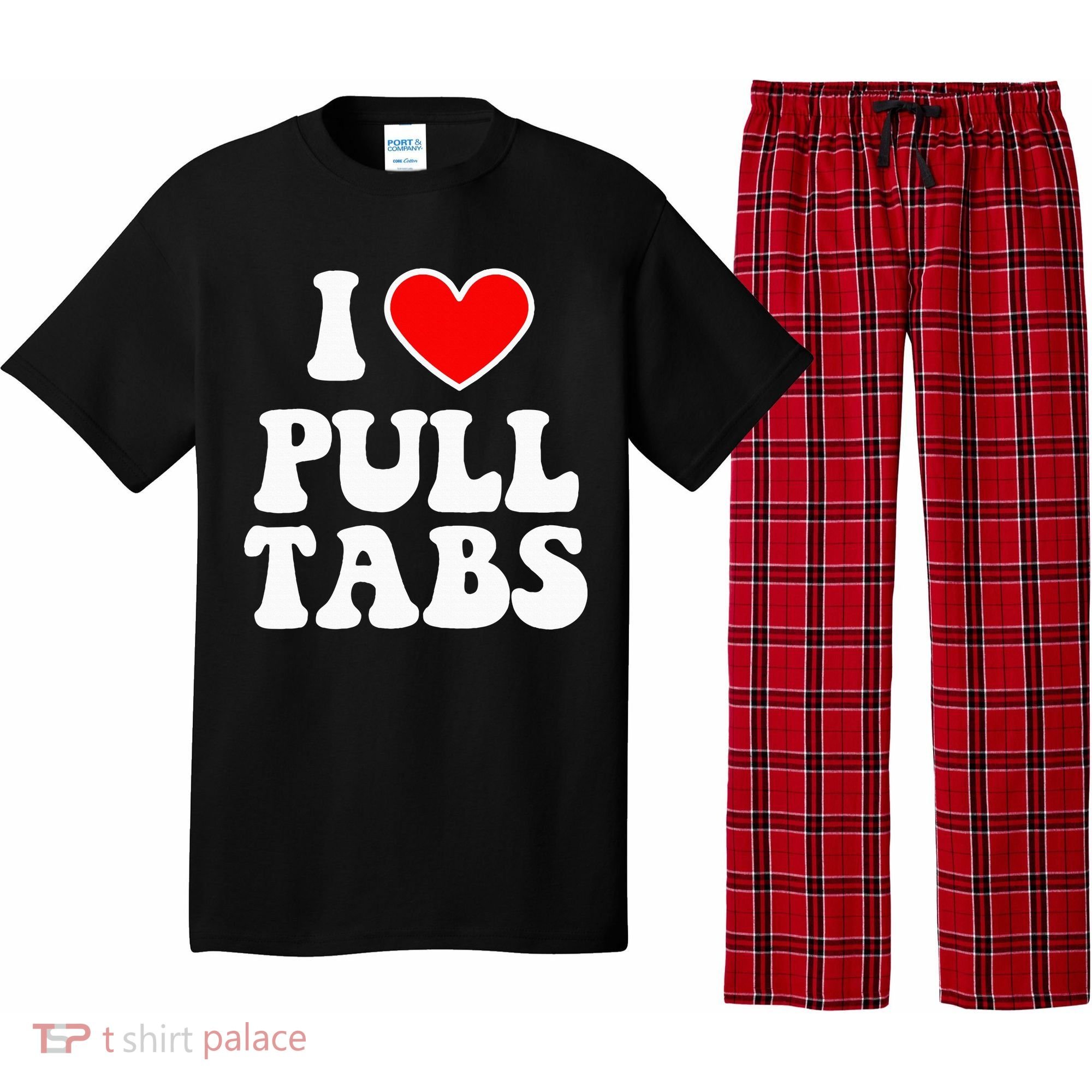 I Love Pull Tabs Bar Games Tavern Gambling Pajama Set