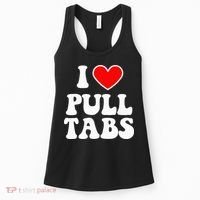 I Love Pull Tabs Bar Games Tavern Gambling Women's Tank Top thumb 0