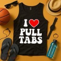 I Love Pull Tabs Bar Games Tavern Gambling Tank Top thumb 4