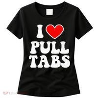I Love Pull Tabs Bar Games Tavern Gambling Women's T-Shirt thumb 0
