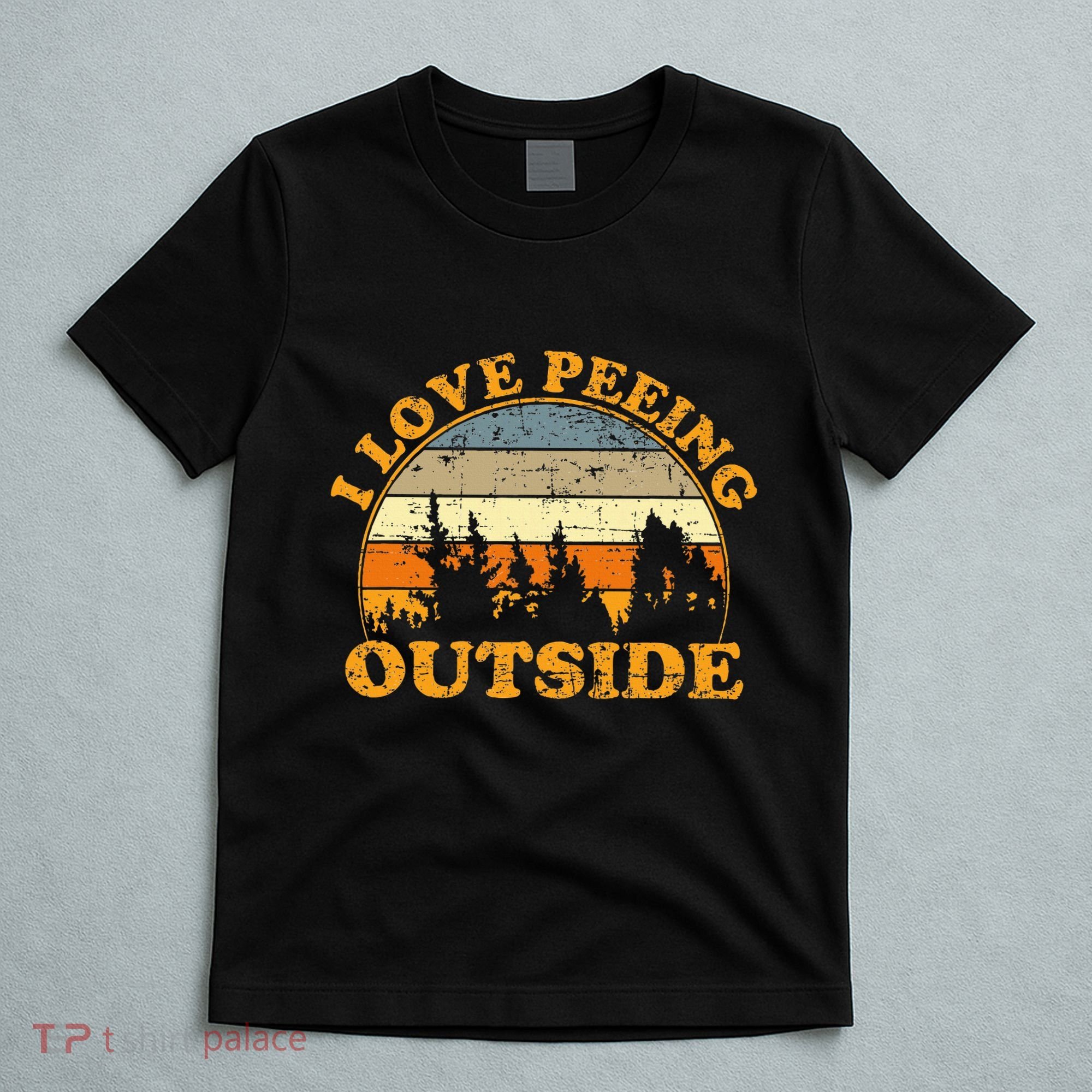 I Love Peeing Outside T-Shirt