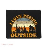 I Love Peeing Outside Mousepad thumb 0