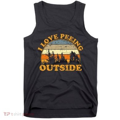 I Love Peeing Outside Tank Top