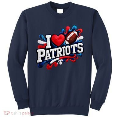 I Love Patriots Sweatshirt
