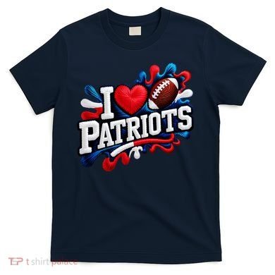 I Love Patriots T-Shirt