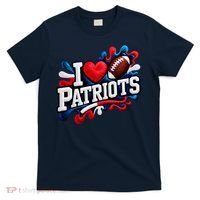 I Love Patriots T-Shirt thumb 0