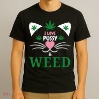 I Love Pussy And Weed Funny Cat Lovers And Pot Smokers Weed T-Shirt thumb 3