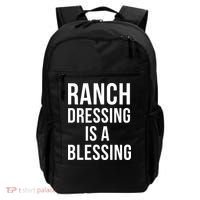 I Love Ranch Dressing Is A Blessing Backpack thumb 0